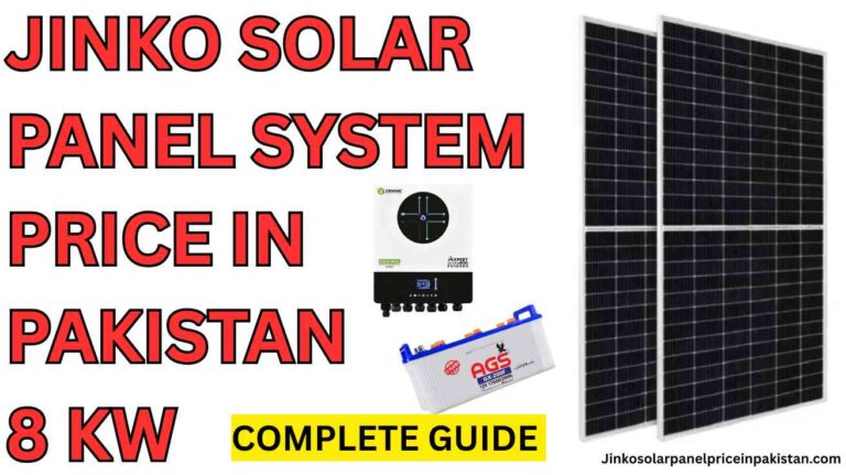 Jinko 8 KW Solar Panel System Price in Pakistan - Complete Guide 2025 3 Jinko 8 KW Solar Panel System Price