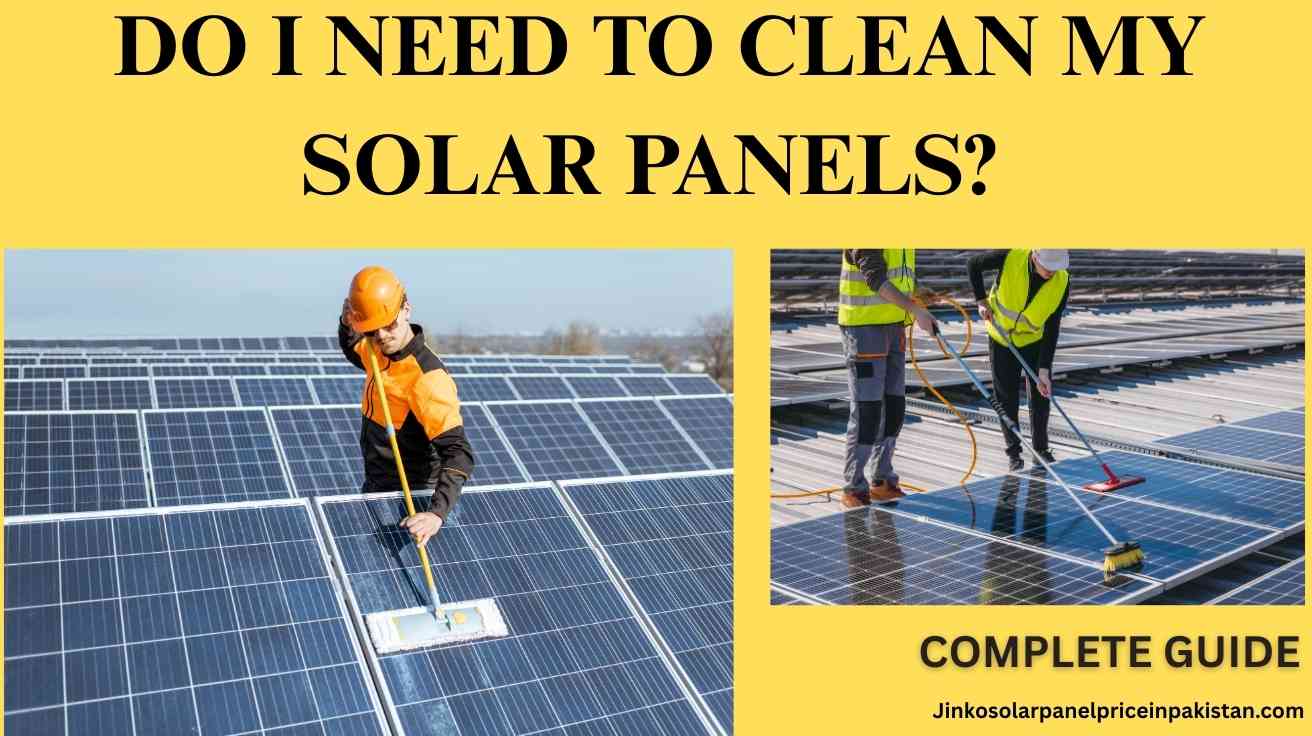 Do I Need to Clean My Solar Panels