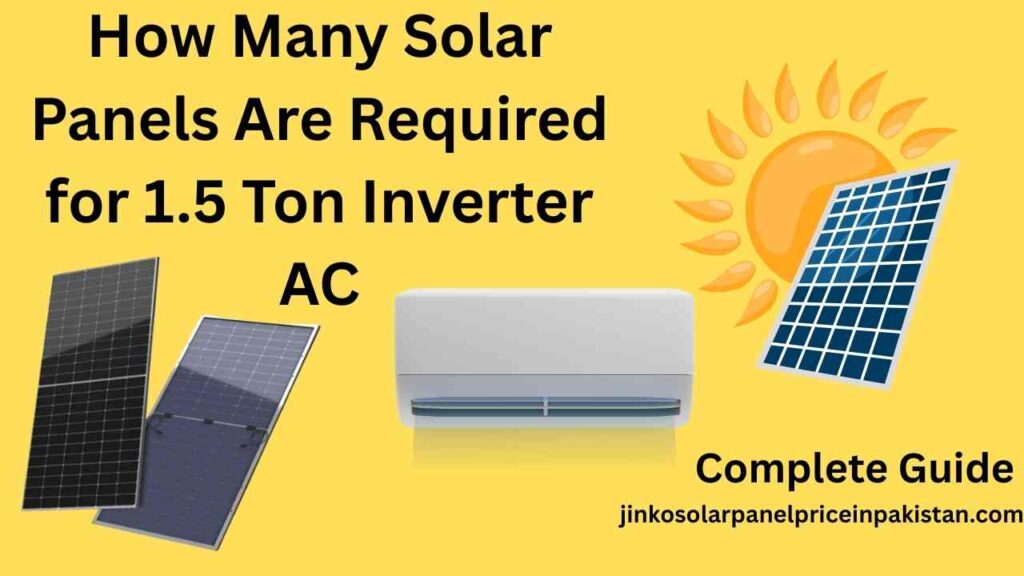 How Many Solar Panels Are Required for 1.5 Ton Inverter AC
