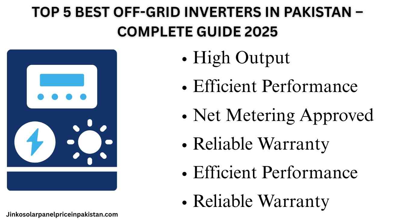 Top 5 Best Off-Grid Inverters in Pakistan