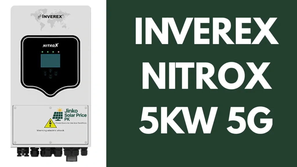 Inverex Nitrox 5kW 5G hybrid inverter price in Pakistan 2026