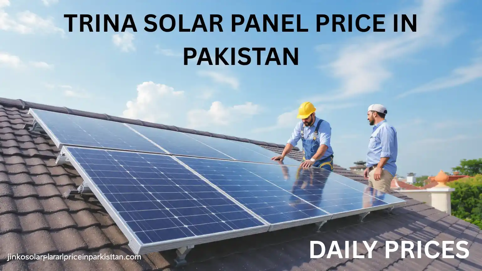 Trina solar panel installation on rooftop in Pakistan with professional technician showing solar panel technology